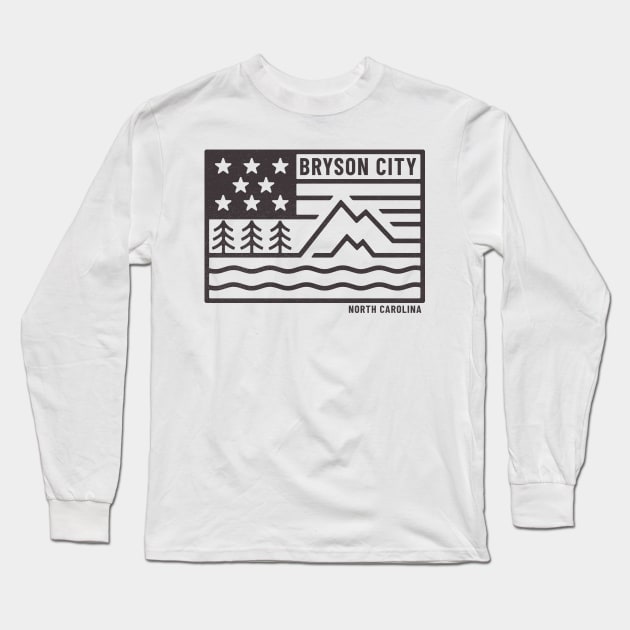 Visiting NC Mountain Cities Bryson, NC Flag Long Sleeve T-Shirt by Contentarama